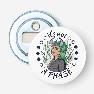 Alternatieve Gothic Girl Art Het is geen fase Button Flesopener
