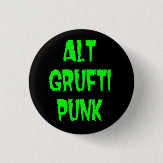 Altgruftipunk Ronde Button 3,2 Cm