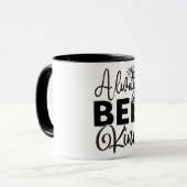 Altijd aardig zijn mok (Voorkant links)