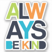 Altijd aardig zijn sticker (Voorkant)