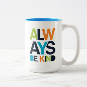 Altijd aardig zijn tweekleurige koffiemok