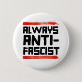 ALTIJD ANTI-FASCISTISCH RONDE BUTTON 5,7 CM (Voorkant)