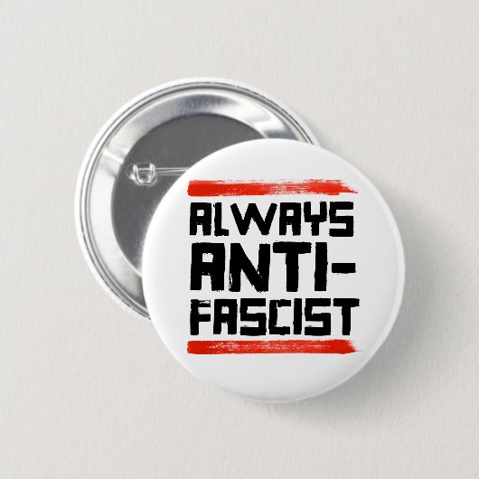ALTIJD ANTI-FASCISTISCH RONDE BUTTON 5,7 CM (Voorkant /achterkant)