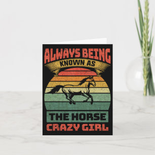 Altijd bekend als het paard Crazy Girl Kaart