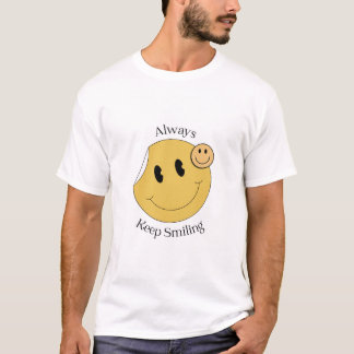 Altijd blijven glimlachen t-shirt
