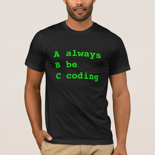 Altijd codering t-shirt (Voorkant)