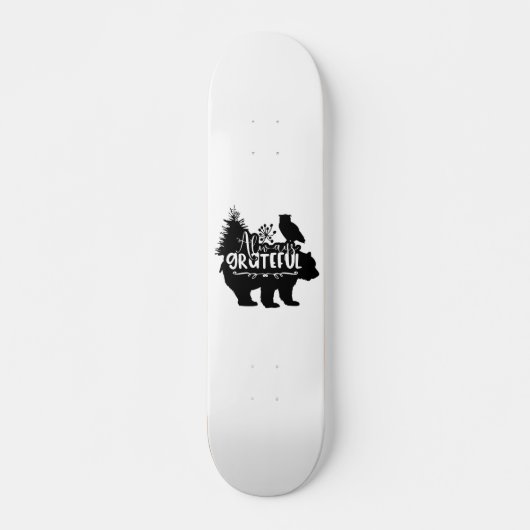 Altijd dankbaar skateboard (Voorkant)