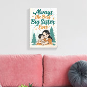 altijd de beste grote zus ooit canvas afdruk (Insitu (Woonkamer))