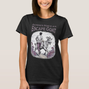 Altijd een Escape Goat Women T-shirt