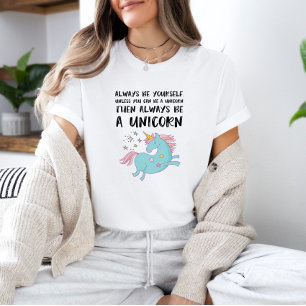 Altijd een unicorn zijn t-shirt