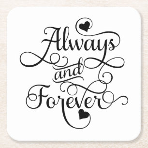 Altijd en altijd, bruiloft of Valentijnsdag Vierkante Kartonnen Onderzetter