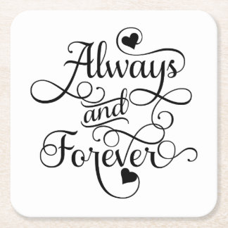 Altijd en altijd, bruiloft of Valentijnsdag Vierkante Kartonnen Onderzetter