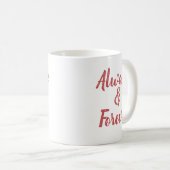 Altijd en altijd liefdesgeheugen koffiemok (Voorkant rechts)