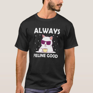Altijd Fijne Goede Kattenliefhebber Positiviteit K T-shirt