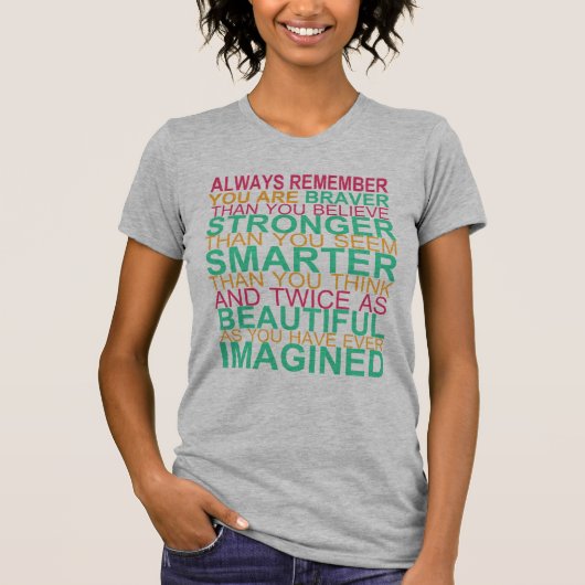 ALTIJD herinneren...INSPIREREND T-shirt (Voorkant)