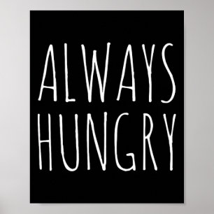 Altijd honger Eten Krachttraining Eiwit M Koolhydr Poster