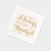 Altijd iets om dankbaar voor te zijn folie servetten (Links)