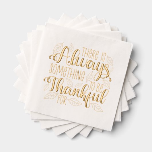 Altijd iets om dankbaar voor te zijn folie servetten (Insitu (Gestapeld))
