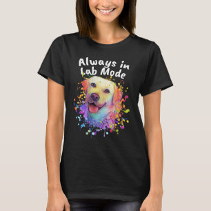 Altijd in labmodus Hondenras H van labrador Retrie T-shirt