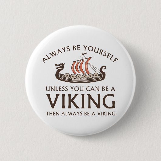 Altijd jezelf zijn ronde button 5,7 cm (Voorkant)