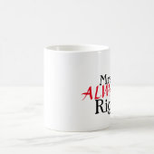 (altijd) Juist mevrouw Koffiemok (Center)