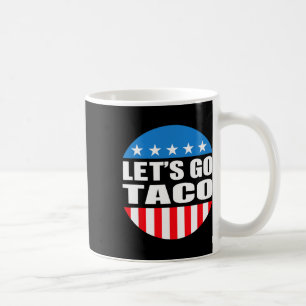 Altijd kippen uit laten gaan taco grappige meme koffiemok