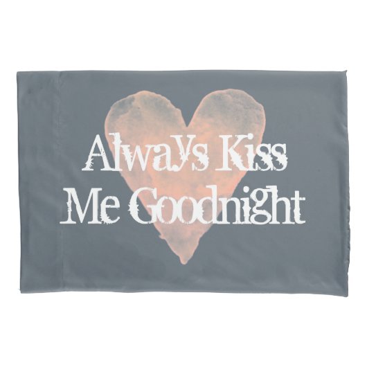 ALTIJD KISS ME GOODNIGHT  hoesje Kussensloop (Voorkant)
