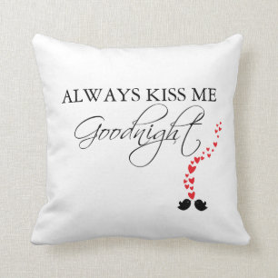 Altijd Kiss me Goodnight : Kussen