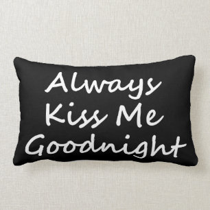 Altijd Kiss me Goodnight Kussen