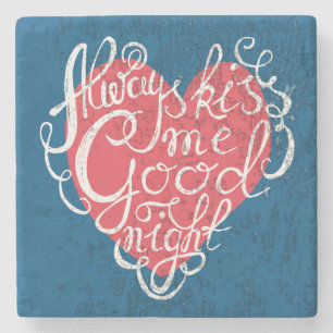 Altijd Kiss me Goodnight Stenen Onderzetter
