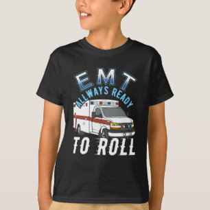 Altijd klaar om te rollen t-shirt