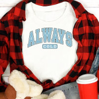 Altijd Koud Grappige Winter Varsity Typografie