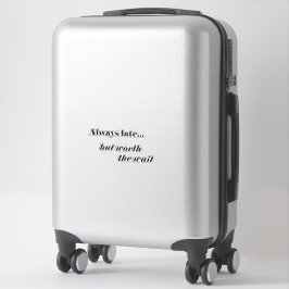 Altijd laat Decal Sticker