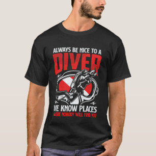 Altijd leuk voor een duiker, grappige scuba duiken t-shirt