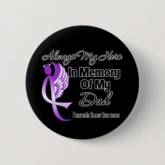 Altijd mijn Hero in geheugen, pap - pancreaskanker Ronde Button 5,7 Cm (Voorkant)