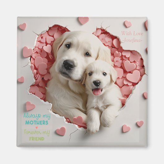 Altijd mijn moeder - Hond Mum & Baby Moederdag Magneet (Voorkant)