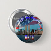 Altijd onthouden 9/11 ronde button 5,7 cm (Voorkant /achterkant)
