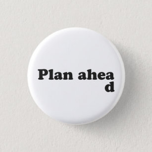Altijd plannen ronde button 3,2 cm