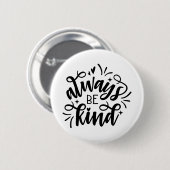 ALTIJD SOORT RONDE BUTTON 5,7 CM (Voorkant /achterkant)