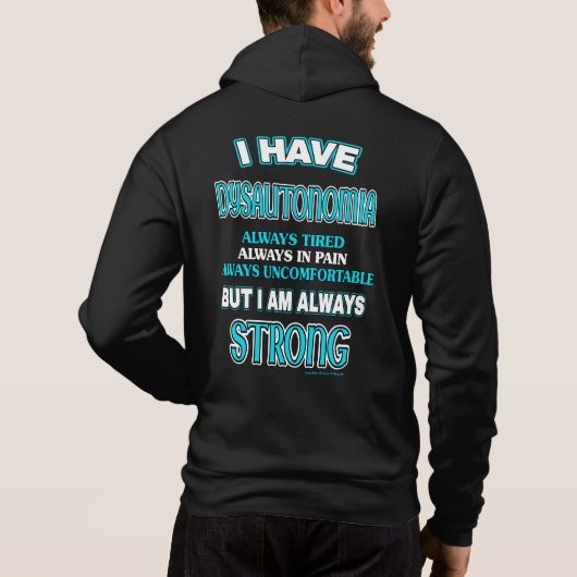 Altijd sterk... Dysautonomia Hoodie (Achterkant)