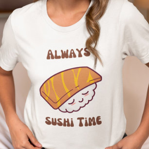 Altijd Sushi Time Kawaii Sushi T-Shirt