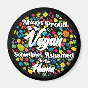Altijd trots om vegan magnet te zijn - keuken, kan magneet
