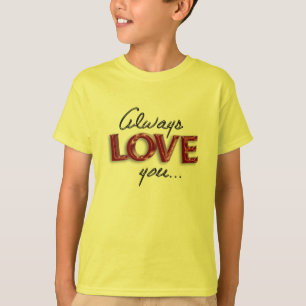 Altijd van je houden t-shirt