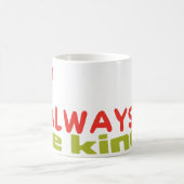 altijd vriendelijk koffiemok (Center)