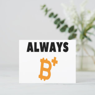 ALTJD B+ : WEES POSITIEF - BITCOIN BRIEFKAART