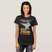 Always Be a Falcon  Falconry T-shirt (Voorkant volledig)
