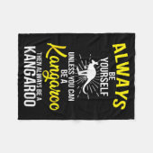 Always Be Yourself Unless You Can Be A Kangaroo  Fleece Deken (Voorkant (Horizontaal))