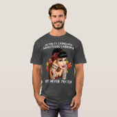 Always Chingona But Never Pendeja T-shirt (Voorkant volledig)