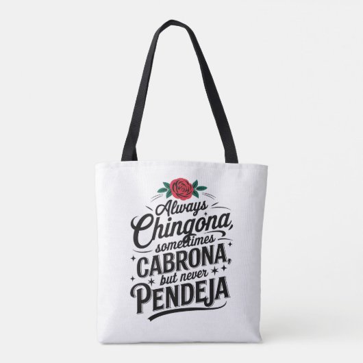 Always Chingona Never Pendeja Draagtas (Achterkant)