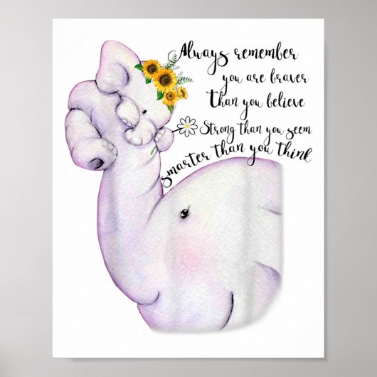 Always Remember You Are Braver Than You Believe Mo Poster (Voorkant)